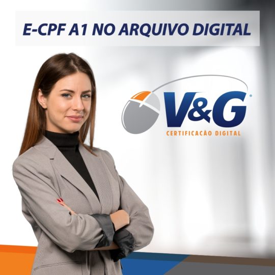 E-CPF A1 NO ARQUIVO DIGITAL